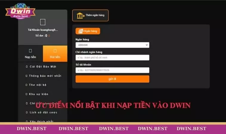 nap tien DWIN 4 Ưu điểm nổi bật khi nạp tiền vào DWIN