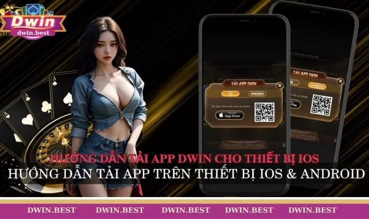 tai app DWIN 3 Hướng dẫn tải app DWIN cho thiết bị iOS